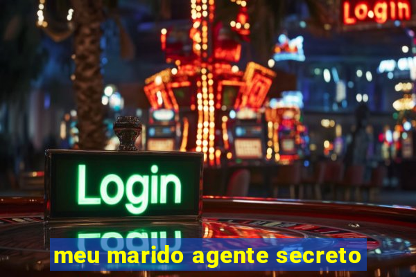 meu marido agente secreto